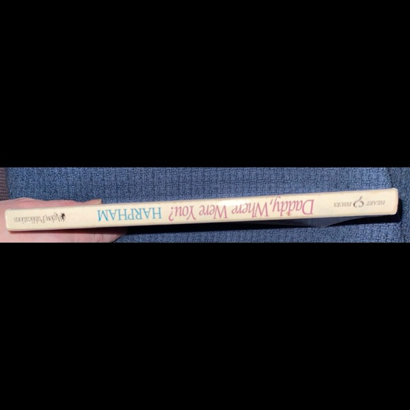 📍7 for $15📍 Daddy, Where Were you? By: Heather Harpham Kopp - Picture 2 of 4